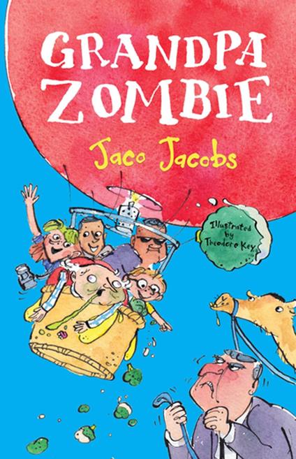 Grandpa Zombie - Jaco Jacobs - ebook