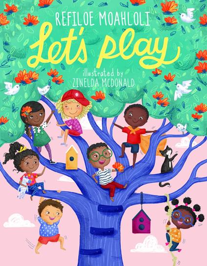 Let's Play - Refiloe Moahloli,Zinelda McDonald - ebook