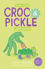 Croc & Pickle Level 1 Book 7