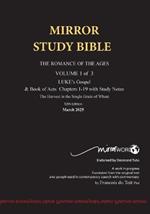Paperback October 2024 UPDATE Volume 1 LUKE's Gospel & Acts 1-18 with Commentary 12th Edition MIRROR STUDY BIBLE: Dr. Luke's brilliant account of the Life of Jesus & 18 chapters of The Acts of the Apostles [in progress]