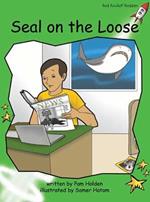 Red Rocket Readers: Early Level 4 Fiction Set C: Seal on the Loose (Reading Level 13/F&P Level G)