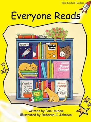 Red Rocket Readers: Early Level 2 Fiction Set C: Everyone Reads Big Book Edition (Reading Level 7/F&P Level D) - Pam Holden - cover