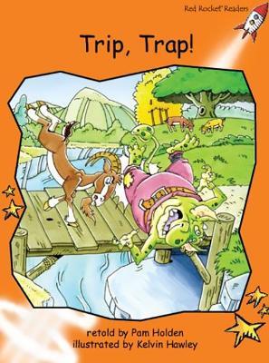 Red Rocket Readers: Fluency Level 1 Fiction Set A: Trip, Trap! Big Book Edition (Reading Level 16/F&P Level I) - Pam Holden - cover