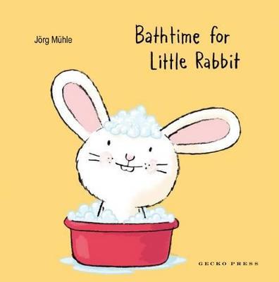 Bathtime for Little Rabbit - Joerg Muhle - cover