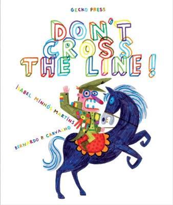 Don't Cross The Line - Isabel Minhos Martins - cover