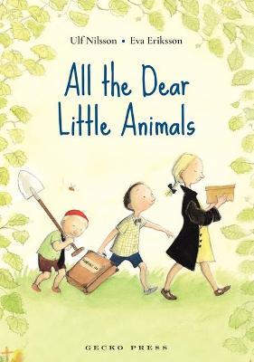 All the Dear Little Animals - Ulf Nilsson - cover