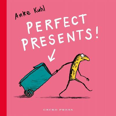 Perfect Presents! - Anke Kuhl - cover