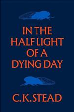In the Half Light of a Dying Day: Catullus, 2023
