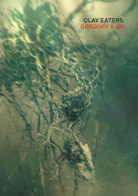 Clay Eaters - Gregory Kan - cover