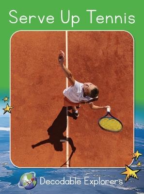 Serve Up Tennis: Fluency Launch - Diana Freeman - cover