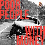 Poor People With Money