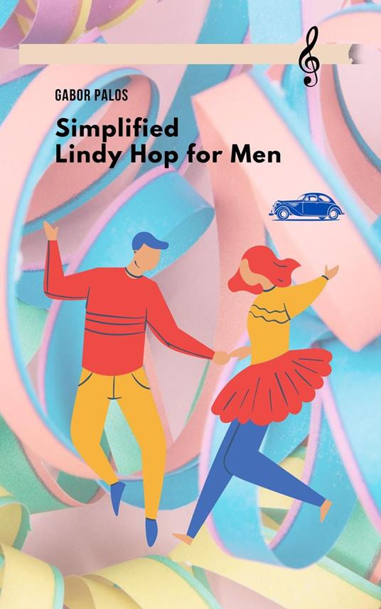 Simplified Lindy Hop for Men