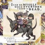 I can be myself when everyone I know is dead . . .: The delightfully dreadful art of Kamila Mlynarczyk