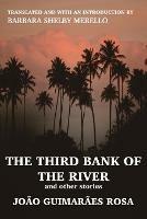 The Third Bank of the River and Other Stories - Joao Guimaraes Rosa - cover