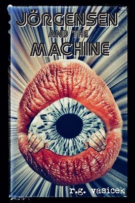 Joergensen and the Machine - R G Vasicek - cover