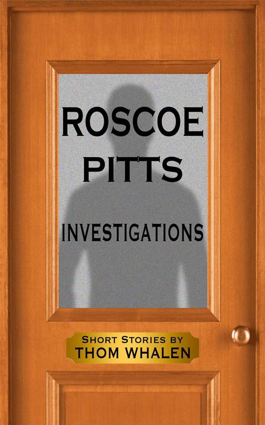 Roscoe Pitts: Investigations