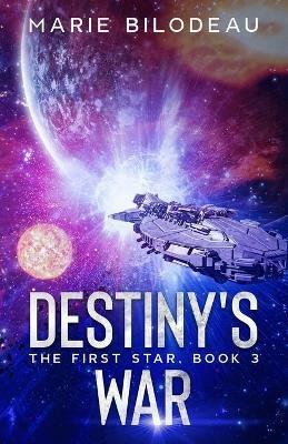 Destiny's War - Marie Bilodeau - cover