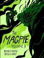 The Magpie: Volume 3