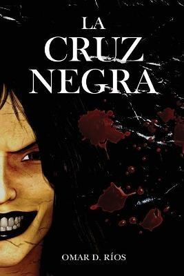 La Cruz Negra - Omar Rios - cover