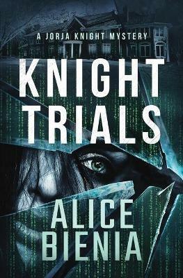 Knight Trials - Alice Bienia - cover