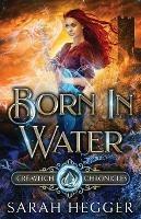 Born In Water - Sarah Hegger - cover