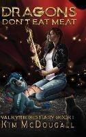 Dragons Don't Eat Meat - Kim McDougall - cover