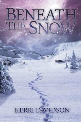 Beneath the Snow - Kerri Davidson - cover