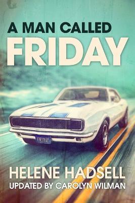A Man Called Friday - Helene Hadsell - cover