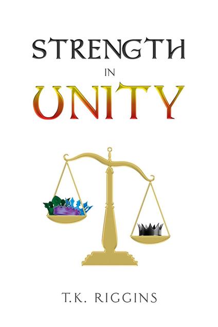Strength in Unity - T.K. Riggins - ebook