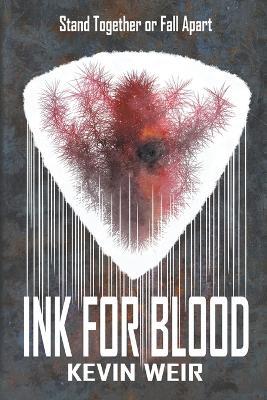 Ink For Blood - Kevin Weir - cover