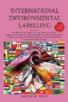 International Environmental Labelling Vol.3 Fashion: For All People who wish to take care of Climate Change Fashion & Textile Industries: (Fashion Design, The Fashion System, Fashion Retailing, Marketing and Marchandizing, Textile Design and Production, Clothing and Textile Recycling) - Jahangir Asadi - cover