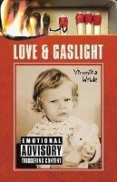 Love and Gaslight - Vironika Wilde - cover