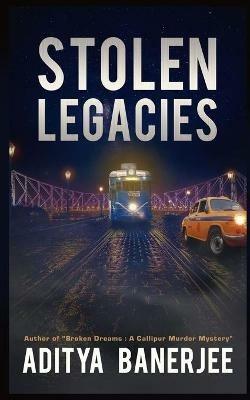Stolen Legacies - Aditya Banerjee - cover