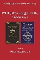 Witches Collection: 2 Books in 1 Plus Tarot Reading App - Pierre Macedo,Jasmine Cooke - cover