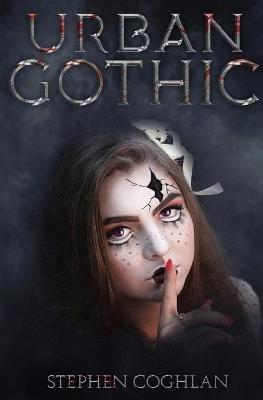Urban Gothic - Stephen Coghlan - cover