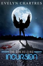 The Van Helsing Incursion