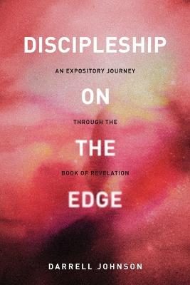 Discipleship on the Edge - Darrell W Johnson - cover