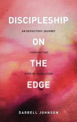 Discipleship on the Edge - Darrell W Johnson - cover