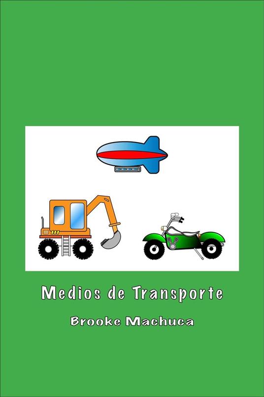 Medios de Transporte - Brooke Machuca - ebook
