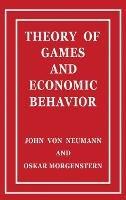Theory of Games and Economic Behavior - John Von Neumann,Oskar Morgenstern - cover