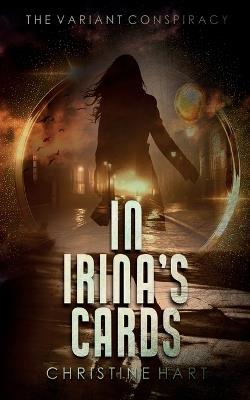 In Irina's Cards - Christine A Hart - cover