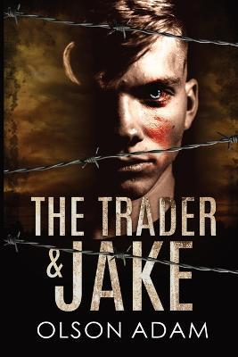 The Trader and Jake - Olson Adam - cover