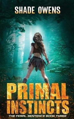 Primal Instincts - Shade Owens - cover