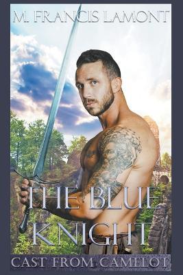 The Blue Knight - M Francis Lamont - cover