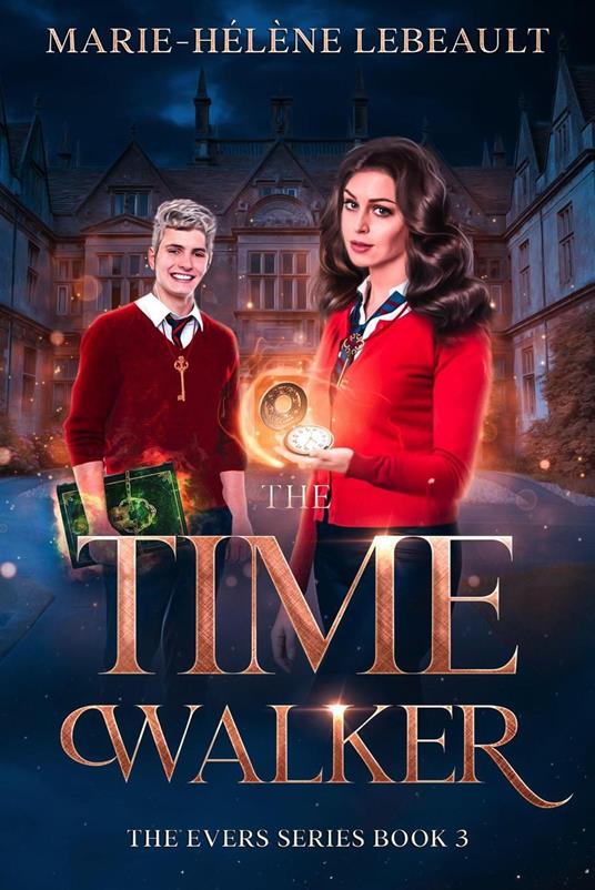 The Time Walker - Marie-Hélène Lebeault - ebook