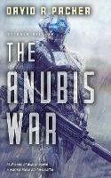 The Anubis War - David R Packer - cover