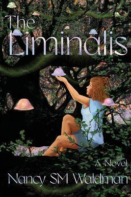 The Liminalis - Nancy Sm Waldman - cover