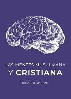 Las Mentes Musulmana y Cristiana - Steven Martins - cover