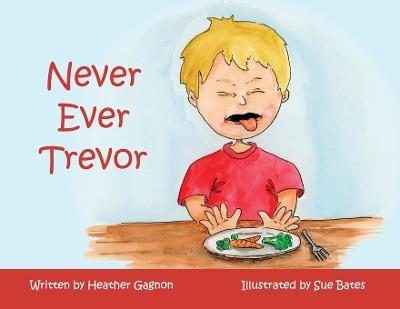 Never Ever Trevor - Heather Gagnon - cover