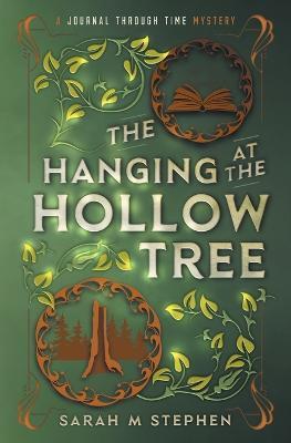 The Hanging at the Hollow Tree - Sarah M Stephen - cover
